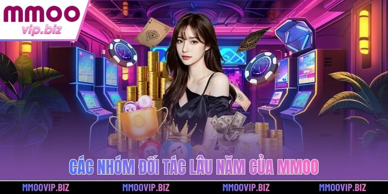 Các nhóm đối tác lâu năm của MMOO
