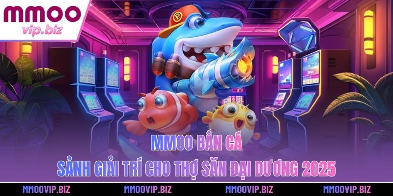 MMOO bắn cá