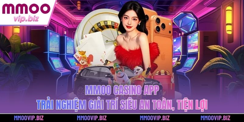 MMOO Casino App